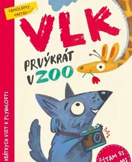 Rozprávky Vlk prvýkrát v ZOO - Čítám si, čítaj mi s nálepkami! - Petr Šulc