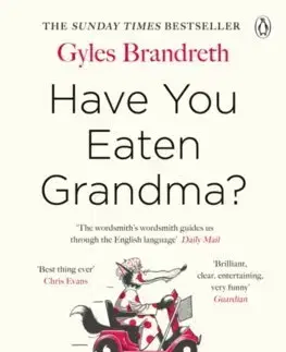 Učebnice a príručky Have You Eaten Grandma - Gyles Brandreth