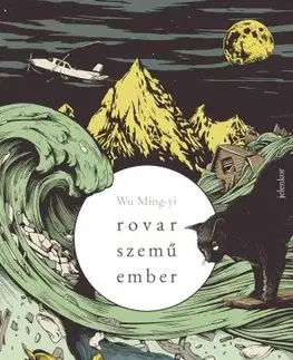 Svetová beletria Rovarszemű ember - Wu Ming-yi