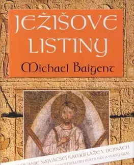 Ezoterika - ostatné Ježišove listiny - Michael Baigent