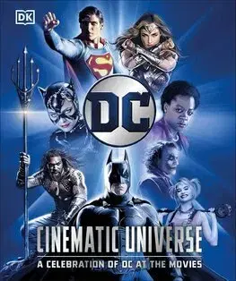 Film - encyklopédie, ročenky DC Cinematic Universe - Nick Jones,Stephen Wiacek