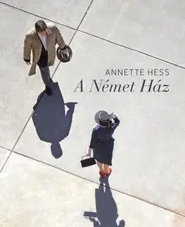Beletria - ostatné A Német Ház - Annette Hessová