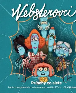Pre deti a mládež SLOVART a Fool Moon a RTVS a Media RTVS Websterovci 1 - Príbehy zo siete