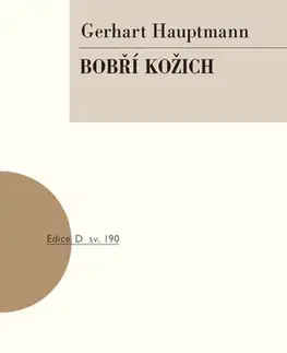 Dráma, divadelné hry, scenáre Bobří kožich - Gerhart Hauptmann