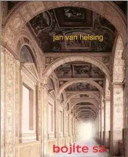 Mystika, proroctvá, záhady, zaujímavosti Bojíte sa Smrti? - Jan van Helsing
