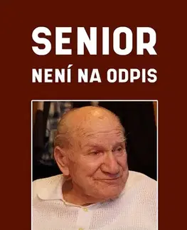 Sociológia, etnológia Senior není na odpis - Miroslav Tota,Miluše Totová