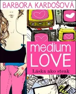 Slovenská beletria Medium Love - Barbora Kardošová