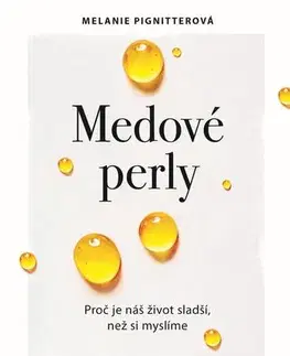 Rozvoj osobnosti Medové perly - Melanie Pignitterová