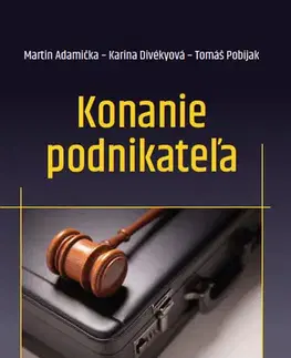 Právo - ostatné Konanie podnikateľa - Kolektív autorov