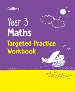 Príprava do školy, pracovné zošity Year 3 Maths Targeted Practice Workbook - KS2