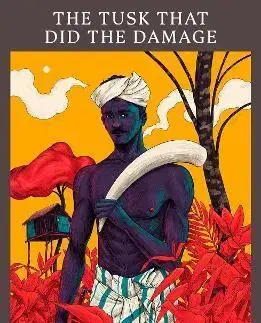 Svetová beletria The Tusk That Did the Damage - Tania James