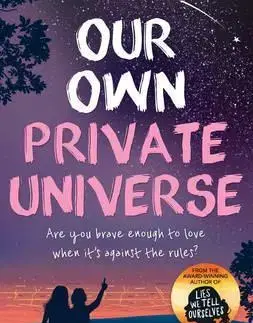 V cudzom jazyku Our Own Private Universe - Robin Talley