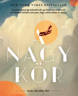 Svetová beletria A nagy kör - Maggie Shipstead