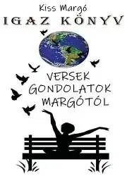 Svetová beletria Versek, gondolatok Margótól - Kiss Margó