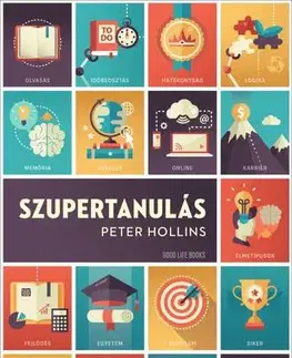 Rozvoj osobnosti Szupertanulás - Peter Hollins