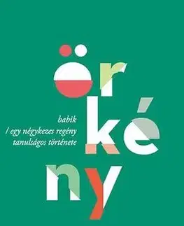 Beletria - ostatné Babik - Egy négykezes regény tanulságos története - István Örkény