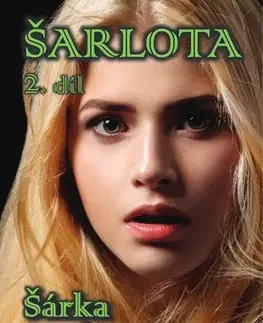 Česká beletria Šarlota 2. díl - Šárka Kotková