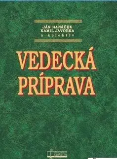 Medicína - ostatné Vedecká príprava - Kolektív autorov