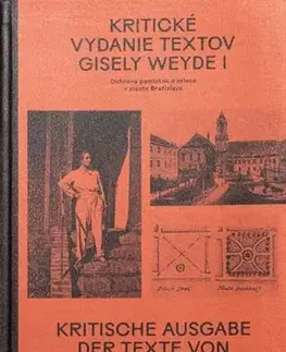 Architektúra Kritické vydanie textov Gisely Weyde I - Zsófia Kiss-Szemán,Gisela Weyde