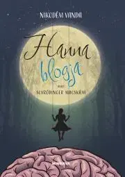 Sociológia, etnológia Hanna blogja, avagy Schrödinger macskája - Nikodém Vanda