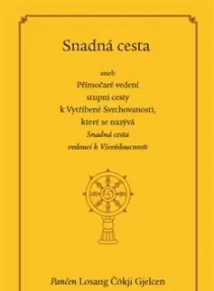 Filozofia Snadná cesta - Losang Čökji Gjelcen