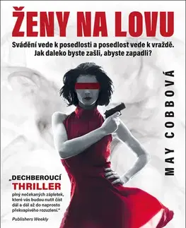 Detektívky, trilery, horory Ženy na lovu - May Cobb,Dana Konvičková