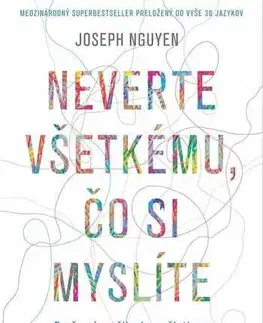 Psychiatria a psychológia Neverte všetkému, čo si myslíte - Joseph Nguyen