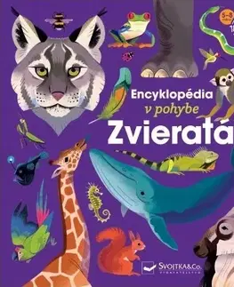Príroda Encyklopédia v pohybe - Zvieratá - Emmanuelle Kecir-Lepetit,Lucie Delauney