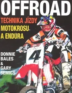 Auto, moto OFFROAD-technika jízdy motokrosu a endura - Donnie Bales