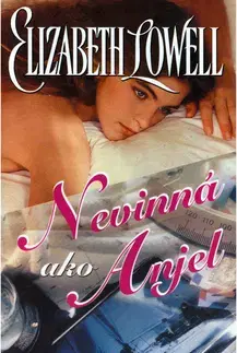 Romantická beletria Nevinná ako Anjel - Elizabeth Lowell