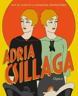Svetová beletria Adria csillaga - Gergely Huszti