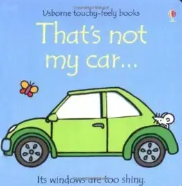 V cudzom jazyku That's Not My Car - Fiona Watt,Rachel Wells
