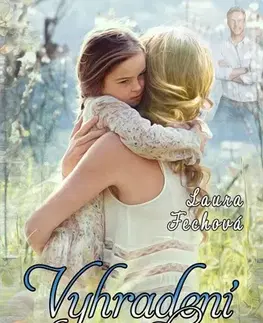 Slovenská beletria Vyhradení pre seba - Laura Fechová