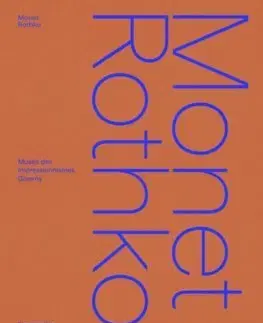 Maliarstvo, grafika Monet/Rothko - Kolektív autorov