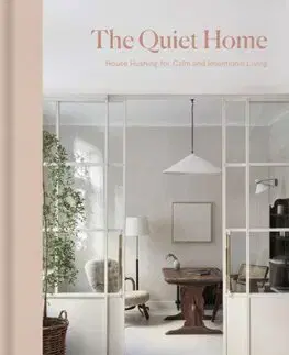 Architektúra The Quiet Home - Michelle Halford