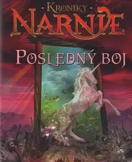 Sci-fi a fantasy Posledný boj - Kroniky Narnie (Kniha 7) - C.S. Lewis