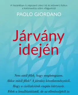 Sociológia, etnológia Járvány idején - Paolo Giordano,Balázs Matolcsi