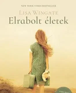 Beletria - ostatné Elrabolt életek - Lisa Wingateová