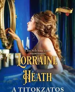 Romantická beletria A titokzatos Lord K - Lorraine Heath