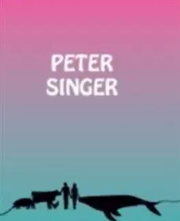 Zvieratá, chovateľstvo - ostatné Oslobodenie zvierat - Peter Singer