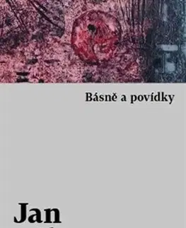 Česká poézia Básně a povídky - Jan Zábrana