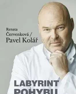 Zdravoveda, ochorenia, choroby Labyrint pohybu, 2. vydání - Renata Červenková,Pavel Kolář