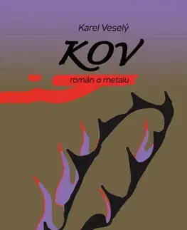 Romantická beletria Kov - Karel Veselý