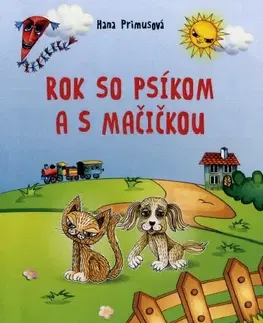 Rozprávky Rok so psíkom a s mačičkou, 2. vydanie - Hana Primusová