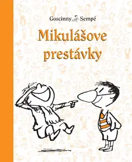 Pre chlapcov Malý Mikuláš 2: Mikulášove prestávky - Jean-Jacques Sempé,René Goscinny