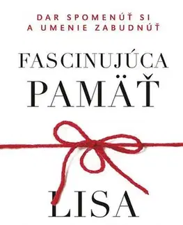 Zdravie, životný štýl - ostatné Fascinujúca pamäť - Lisa Genova