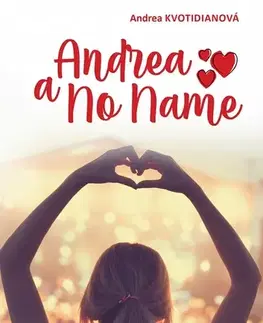 Skutočné príbehy Andrea a No Name - Andrea Kvotidianová