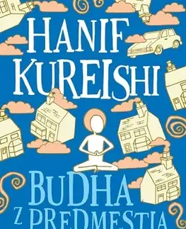 Svetová beletria Budha z predmestia - Hanif Kureishi,Marína Gálisová