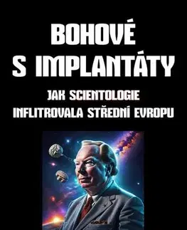 Fejtóny, rozhovory, reportáže Bohové s implantáty - Jakub Jahl