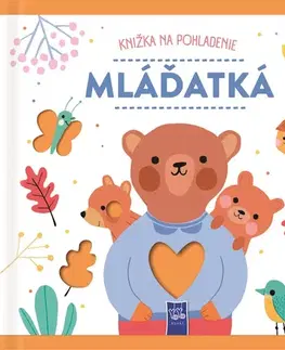 Leporelá, krabičky, puzzle knihy Knižka na pohladenie: Mláďatká